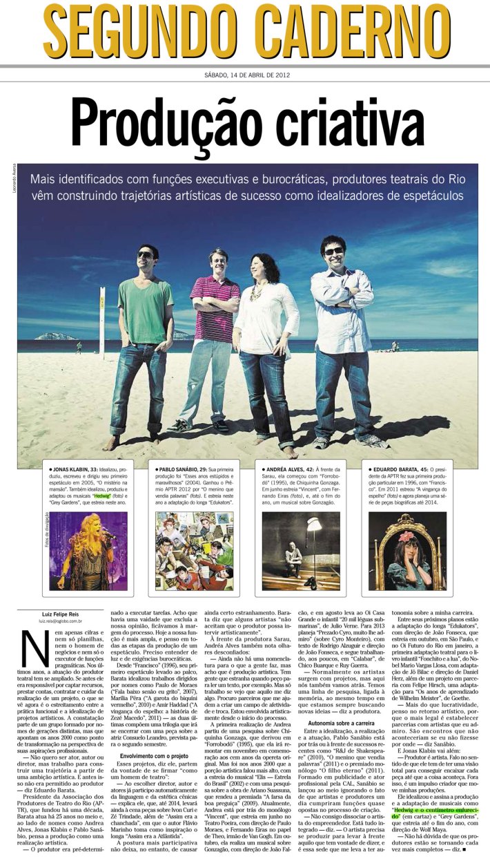 Produção Criativa a frente do Câmbio